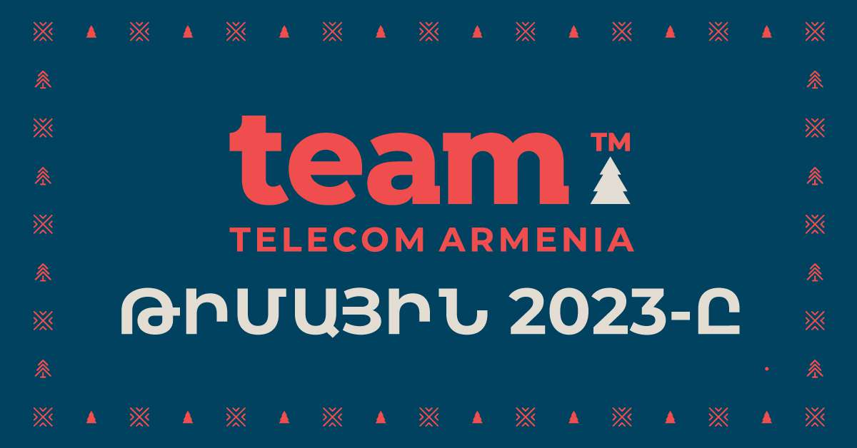 What Team 2023 was like: Team Telecom Armenia summarized the implemented programs
