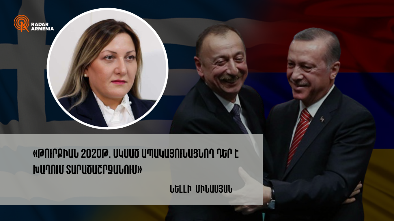 "Turkey has been destabilizing in the region since 2020." Nelly Minasyan